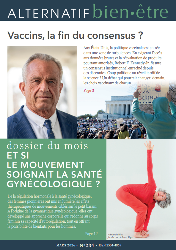 Alternatif Bien-Être votre numéro du mois de Mars 2026